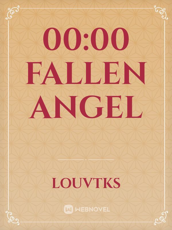 00:00 Fallen Angel Book