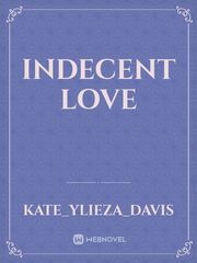 Indecent Love Book