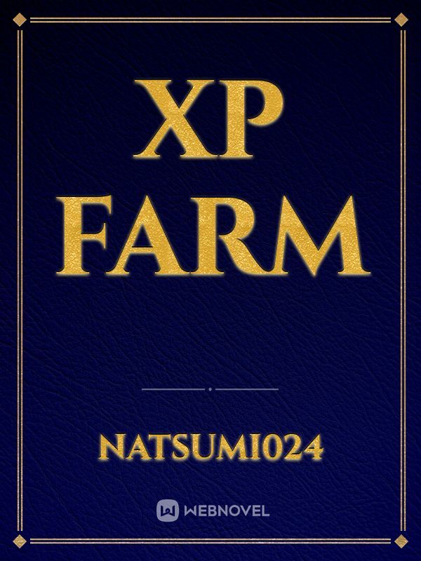 Xp Farm