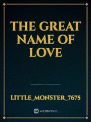 The great name of love Book