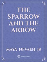 The Sparrow and The Arrow Book