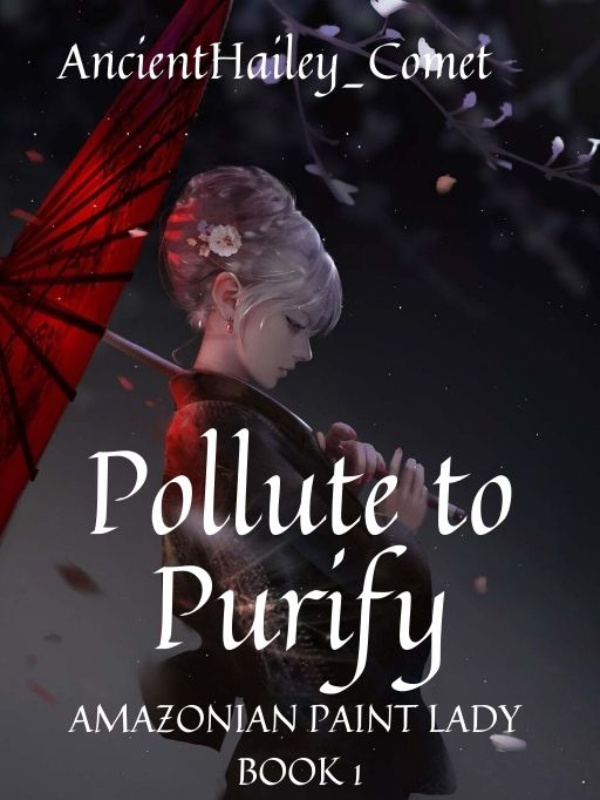 Pollute to Purify Amazonian Paint Lady 1# Book