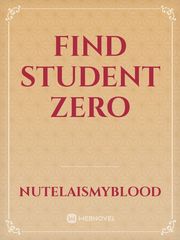 Find Student Zero Book