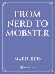 From nerd to mobster Book