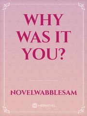 Why was it you? Book