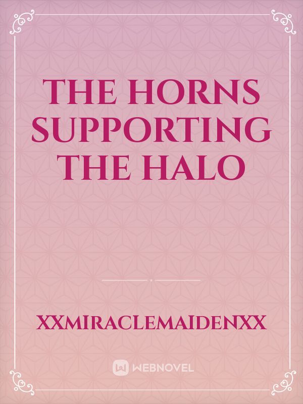 The Horns Supporting the Halo