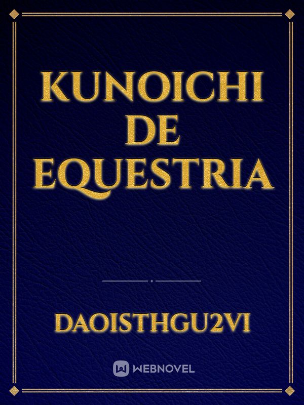 Kunoichi de Equestria Book