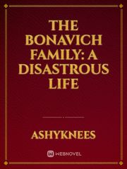 The Bonavich family: a disastrous life Book