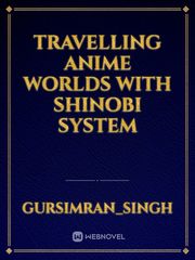 Travelling Anime Worlds With Shinobi System Book