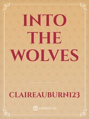 Into the wolves Book