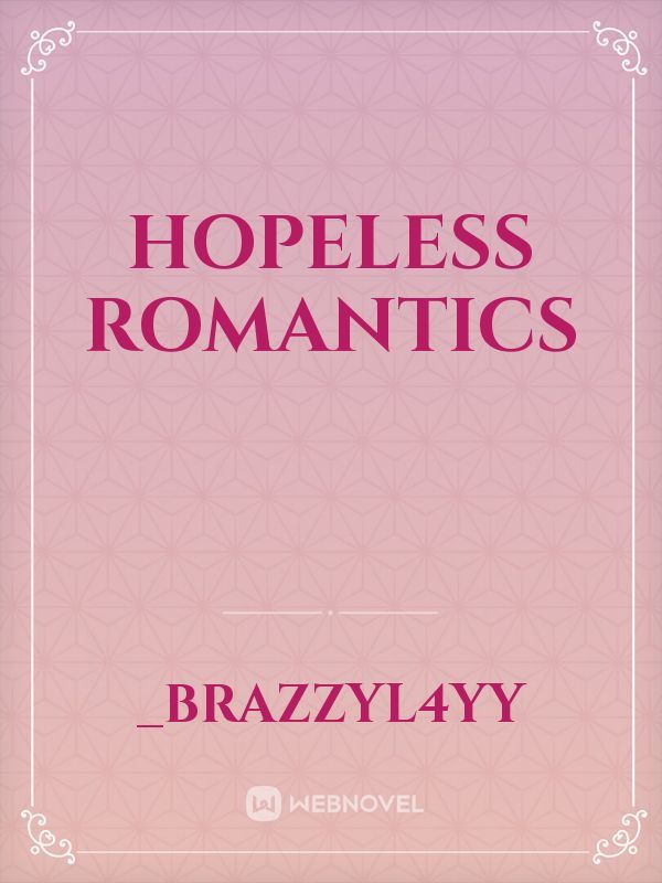 hopeless romantics Book