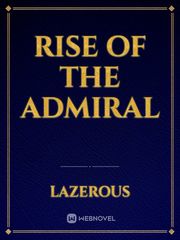 Rise of the Admiral Book