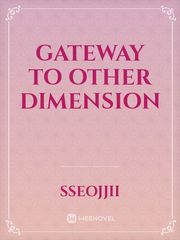 Gateway To Other Dimension Book