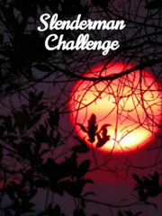 Slenderman Challenge (The Courage Spin Off) Book