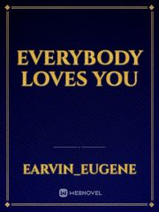 Everybody Loves You Book
