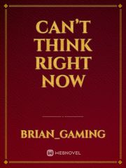 Can’t think right now Book