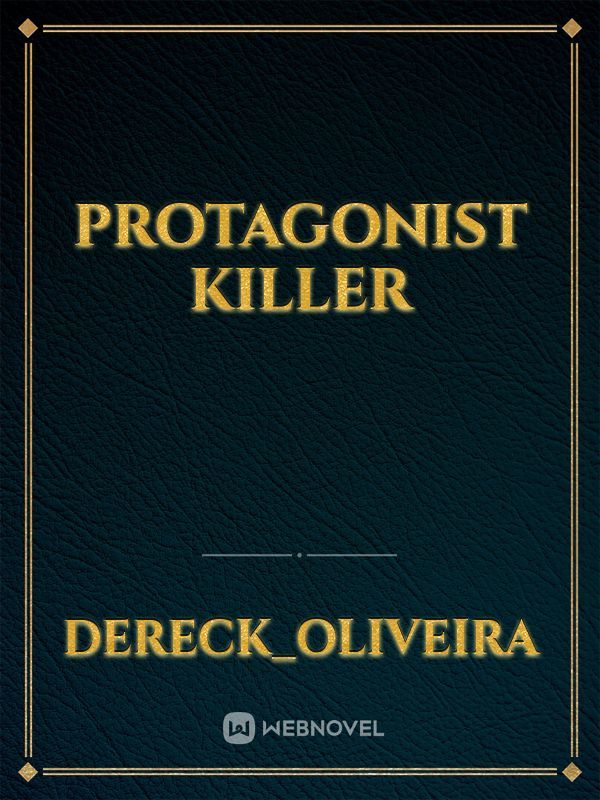 Protagonist Killer Book