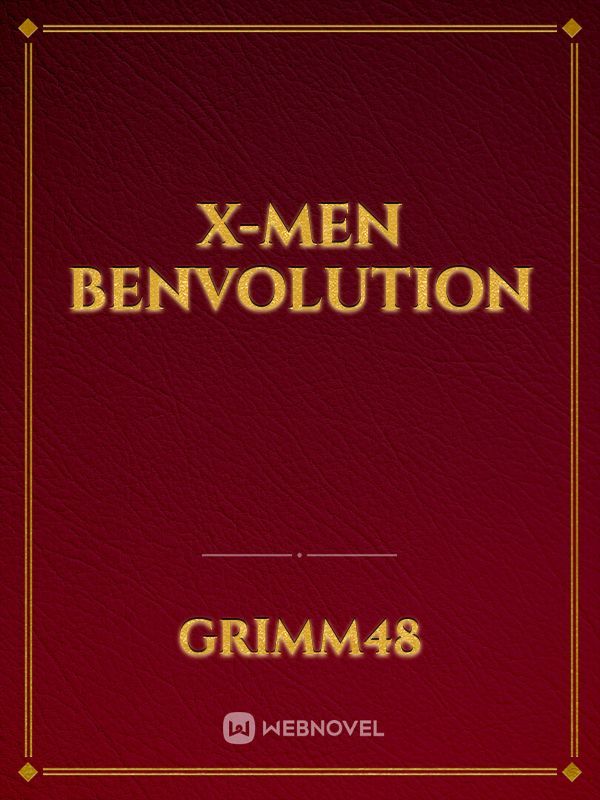 X-men Benvolution