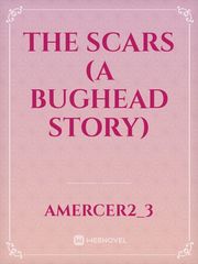 The scars (a bughead story) Book