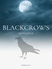 BlackCrow's Highchool Book