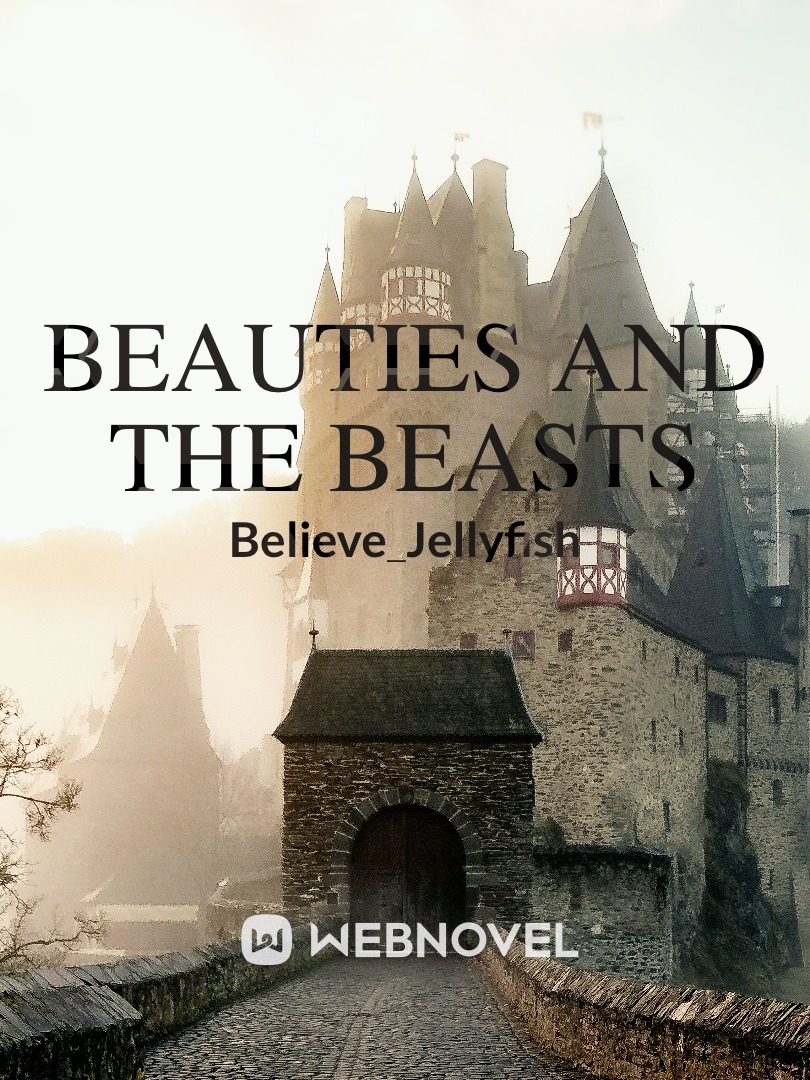 Beauties and the Beasts
