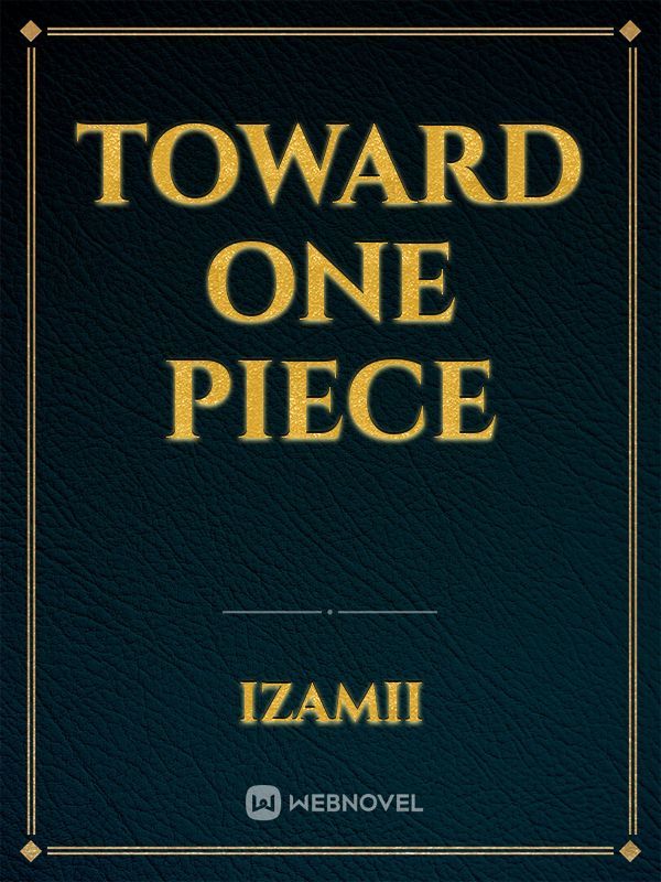 Toward One Piece Book