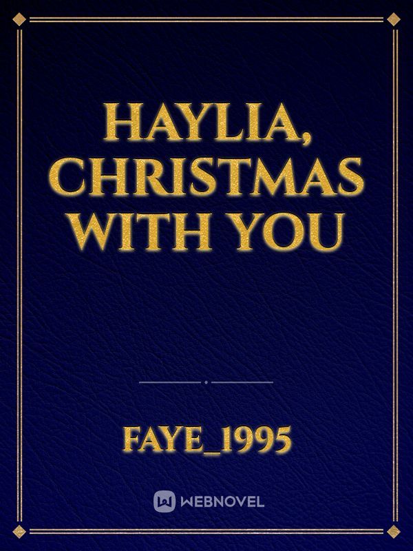 Haylia, Christmas with you