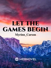 LET THE GAMES BEGIN Book
