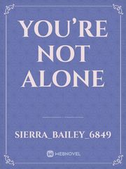 You’re not alone Book