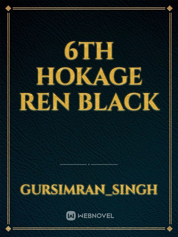 6th Hokage Ren Black