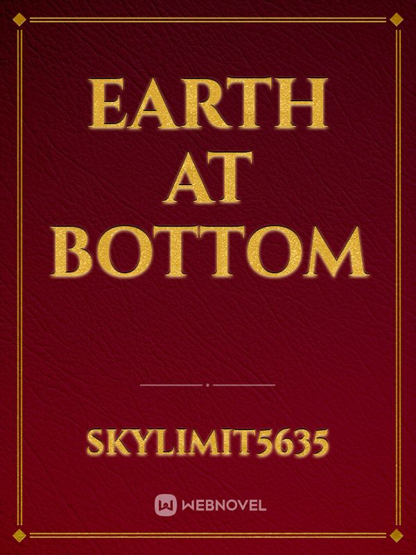 Earth at bottom Book