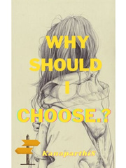 Why should I choose? Book