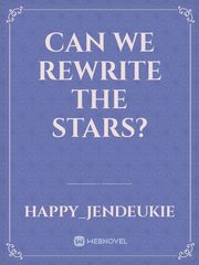 Can We Rewrite the Stars? Book