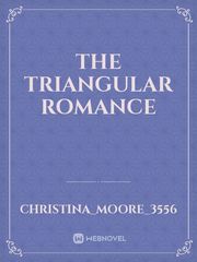 The Triangular Romance Book
