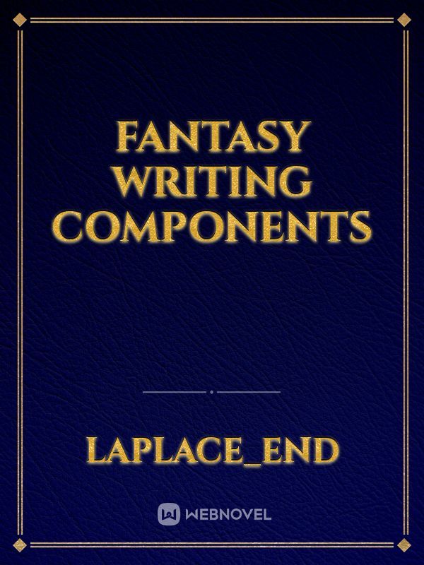 Fantasy Writing Components Book