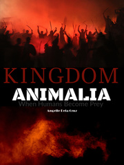KINGDOM ANIMALIA: When Humans Become Prey Book