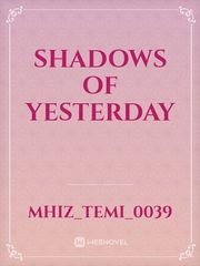 Shadows of yesterday Book
