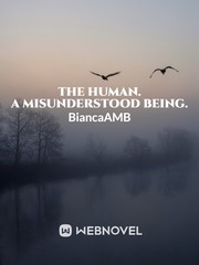The human. A misunderstood being. Book