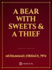 A Bear with sweets & his Thief Book
