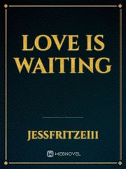 LOVE IS WAITING Book