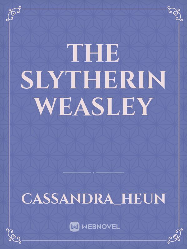 The Slytherin Weasley Book