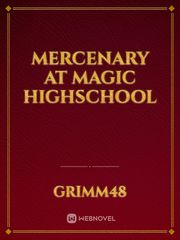 Mercenary at Magic Highschool Book