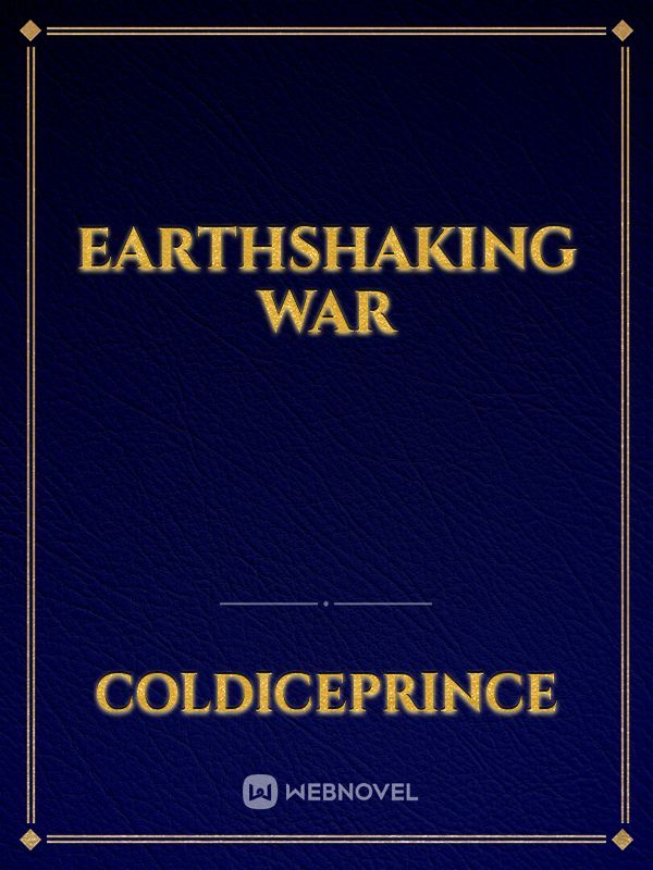Earthshaking War Book