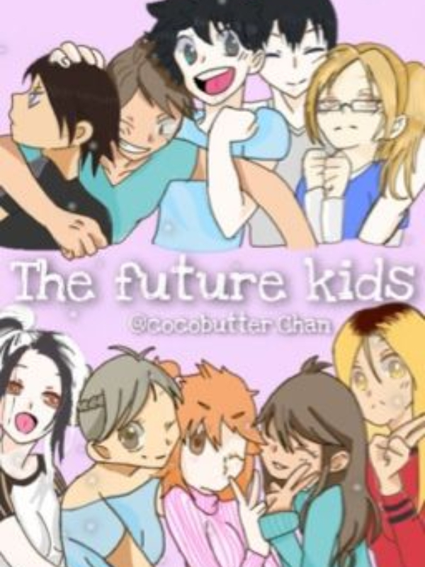 This world isn't mine : The future kids Haikyuu ship (part ones) Book