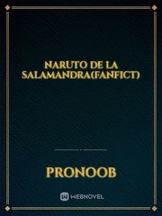 Naruto de la salamandra(fanfict) Book