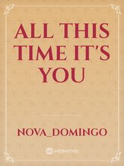 All This Time It's You Book