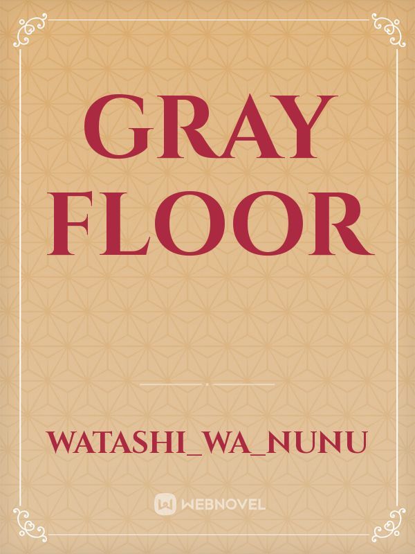 Gray Floor Book