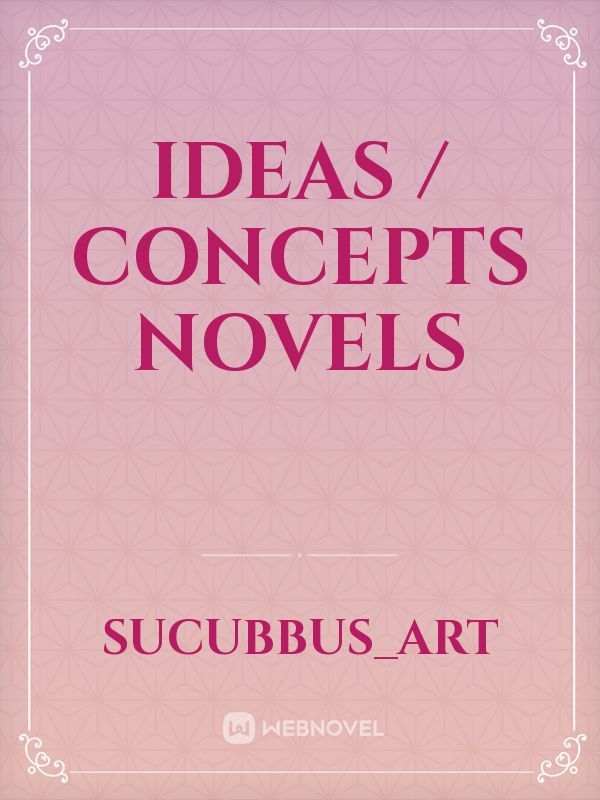 ideas / concepts novels Book