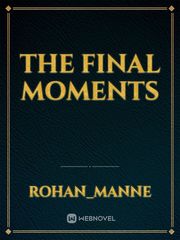 The Final Moments Book