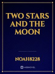 TWO STARS AND THE MOON Book